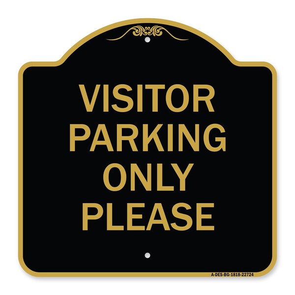 Visitor Parking Sign Visitor Parking Please, Black & Gold Aluminum Sign, 18" x 18", BG-1818-22724